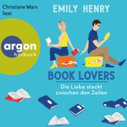 Book Lovers - Die Liebe steckt zwischen den Zeilen (Ungekürzte Lesung)