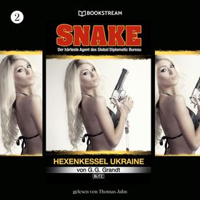 Hexenkessel Ukraine - Snake, Folge 2 (Ungekürzt)