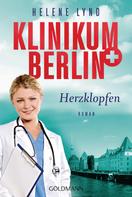 Helene Lynd: Klinikum Berlin - Herzklopfen ★★★★