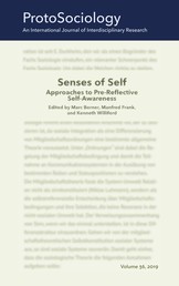 Senses of Self: Approaches to Pre-Reflective Self-Awareness - ProtoSociology Volume 36