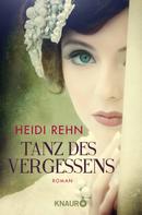 Heidi Rehn: Tanz des Vergessens ★★★★