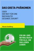 Alessia Sandberg: Das Greta-Phänomen 