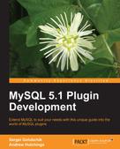 Andrew Hutchings: MySQL 5.1 Plugin Development 