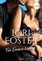 Lori Foster: Für Emma & ewig ★★★★