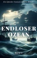 Kim Chen: Endloser Ozean:Ein Epischer Fantasie LitRPG Roman(Band 3) 