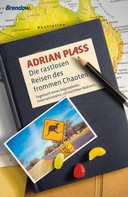 Adrian Plass: Die rastlosen Reisen des frommen Chaoten ★★★★★