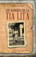 Carlota Lama: Los nombres de la tía Lita 