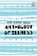 Amy Mackelden: The Emma Press Anthology of Illness 