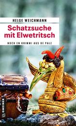 Schatzsuche mit Elwetritsch - Kriminalroman