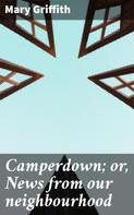 Mary Griffith: Camperdown; or, News from our neighbourhood 