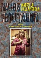 Marcello Dallapiccola: Malleus Proletarum - Der Proletenhammer 