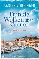 Sabine Vöhringer: Dunkle Wolken über Cannes ★★★★