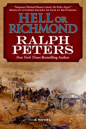 Hell or Richmond - A Novel