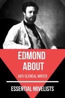 Edmond About: Essential Novelists - Edmond About 