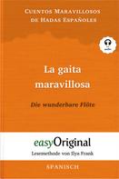 EasyOriginal Verlag: La gaita maravillosa / Die wunderbare Flöte (mit Audio) 