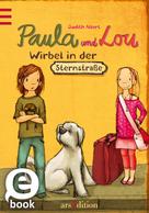 Judith Allert: Paula und Lou - Wirbel in der Sternstraße (Paula und Lou 1) ★★★★★