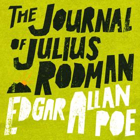 The Journal of Julius Rodman (Unabridged)