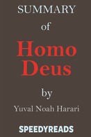 Speedy Reads: Summary of Homo Deus 