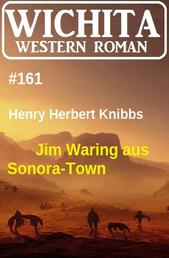Jim Waring aus Sonora-Town: Wichita Western Roman 161