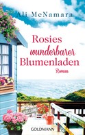 Ali McNamara: Rosies wunderbarer Blumenladen ★★★★