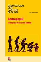 Andragogik - Beiträge zur Theorie und Didaktik