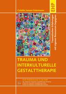 Colette Jansen Estermann: Trauma und interkulturelle Gestalttherapie 