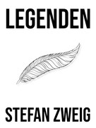 Stefan Zweig: Legenden 