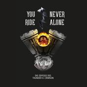 You Never Ride Alone - Die Odyssee des Thunder H. Crimson