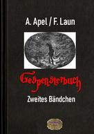 August Apel: Gespensterbuch, Zweites Bändchen 