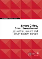 European Investment Bank: Smart Cities, Smart Investment in Central, Eastern and South-Eastern Europe 