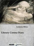 Zacharias Mbizo: Literary Corona Diary 