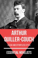 Arthur Quiller-Couch: Essential Novelists - Arthur Quiller-Couch 
