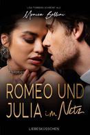 Monica Bellini: Romeo und Julia im Netz 