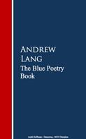 Andrew Lang: The Blue Poetry Book 