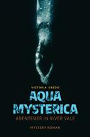 Victoria Credo: aqua mysterica 