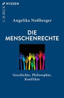 Angelika Nußberger: Die Menschenrechte 