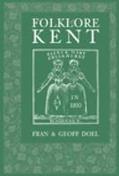 Fran Doel: Folklore of Kent 