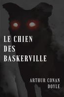 Arthur Conan Doyle: Le chien des Baskerville 