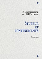 Les collectifs de JDH Éditions: Stupeur et confinements 