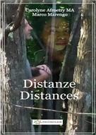 Milena Rampoldi: Distances - Distanze 