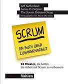 Jeff Sutherland: Scrum - ein Buch über Zusammenarbeit ★