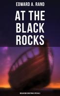 Edward A. Rand: At the Black Rocks (Musaicum Christmas Specials) 
