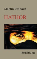 Martin Umbach: Hathor 