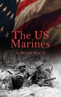 J. Michael Wenger: The US Marines in World War II 