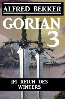 Gorian 3 - Im Reich des Winters