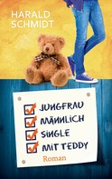 Harald Schmidt: Jungfrau, männlich, Single, mit Teddy 