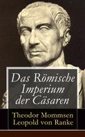 Theodor Mommsen: Das Römische Imperium der Cäsaren ★★★★