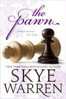 Skye Warren: The Pawn 