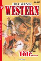 U.H. Wilken: Die großen Western 137 ★★★★