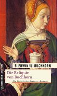 Birgit Erwin: Die Reliquie von Buchhorn ★★★★